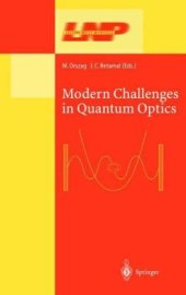 book Modern Challenges in Quantum Optics: Selected Papers of the First International Meeting in Quantum Optics Held in Santiago, Chile, 13–16 August 2000