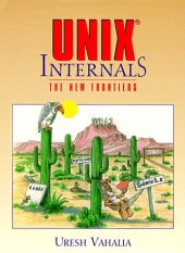 book Unix internals: the new frontiers