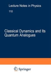 book Classical Dynamics and Its Quantum Analogues