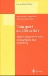 book Transport and structure: their competitive roles in biophysics and chemistry