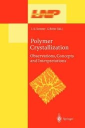 book Polymer Crystallization: Observations, Concepts and Interpretations