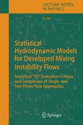 book Statistical Hydrodynamic Models for Developed Mixing Instability Flows: Analytical “0D„ Evaluation Criteria, and Comparison of Single-and Two-Phase Flow Approaches