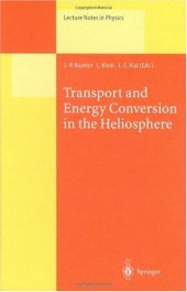 book Transport and Energy Conversion in the Heliosphere: Lectures Given at the CNRS Summer School on Solar Astrophysics, Oleron, France, 25–29 May 1998