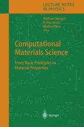 book Computational materials science: from basic principles to material properties