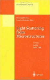 book Light Scattering from Microstructures: Lectures of the Summer School of Laredo, University of Cantabria, Held at Laredo, Spain, Sept. 11–13, 1998