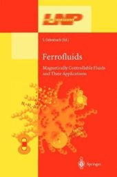 book Ferrofluids: Magnetically Controllable Fluids and Their Applications