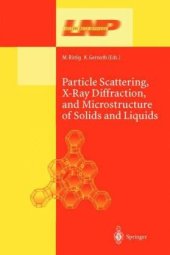 book Particle Scattering, X-Ray Diffraction, and Microstructure of Solids and Liquids