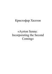 book Ayrton Senna: Incorporating the Second Coming