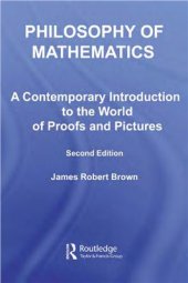 book Philosophy of Mathematics: A Contemporary Introduction to the World of Proofs and Pictures