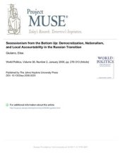 book Secessionism from the Bottom Up Democratization, Nationalism, and Local Accountability in the Russian Transition