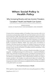 book When Social Policy is Health Policy. Why Increasing Poverty and Low Income Threatens Canadians’ Health and Health Care System