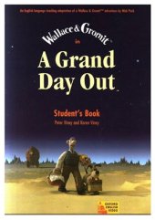 book Wallace and Gromit: A Grand Day Out. Student's book