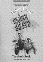 book Wallaсe and Gromit: A Close Shave. Teacher's Book