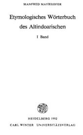 book Etymologisches Wörterbuch des Altindoarischen. Band I