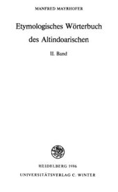 book Etymologisches Wörterbuch des Altindoarischen. Band II