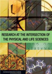 book Research at the Intersection of the Physical and Life Sciences