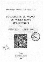 book L’évangéliaire de Kulakia un parler Slave du Bas-Vardar