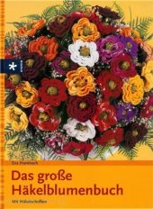 book Das große Häkelblumenbuch / Вязание крючком