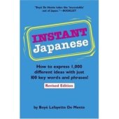 book Instant Japanese: How to express 1, 000 different ideas with just 100 key words and phrases