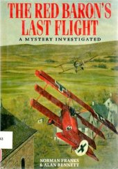 book The Red Baron’s Last Flight: A Mystery Investigated