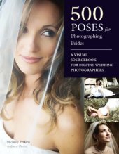 book 500 Poses for Photographing Brides: A Visual Sourcebook for Portrait Photographers