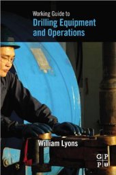 book Working Guide to Drilling Equipment and Operations