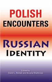 book Polish Encounters, Russian Identity