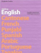 book Adding English: A Guide to Teaching in Multilingual Classrooms