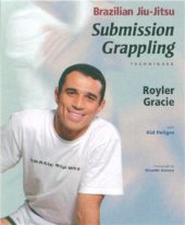 book Brazilian Jiu-Jitsu: Submission Grappling Techniques