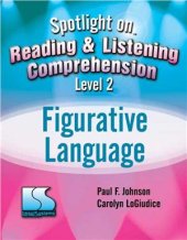 book Spotlight on Reading & Listening Comprehension: Figurative Language (Grades 6 and up)