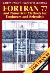 book FORTRAN 77 and Numerical Methods for Engineers and Scientists