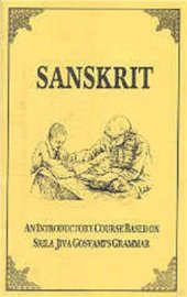 book Sanskrit: An Introductory Course Based on Srila Jiva Gosvami's Grammar