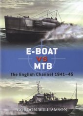 book E-Boat vs MTB: The English Channel, 1941–45