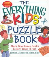 book The Everything Kids' Puzzle Book: Mazes, Word Games, Puzzles & More!