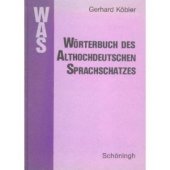 book Wörterbuch des Althochdeutschen Sprachschatzes