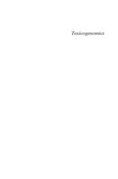 book Toxicogenomics: Principles and Applications