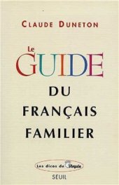 book Le guide du français familier