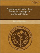 book A Grammar Of Bao'An Tu, A Mongolic Language Of Northwest China