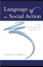 book Language as Social Action: Social Phychology and Language Use