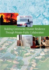 book Building Community Disaster Resilience through Private-Public Collaboration