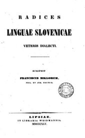 book Radices linguae Slovenicae: veteris dialecti