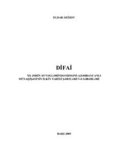 book DİFAİ: XX əsrin əvvəllərində erməni-azərbaycanlı münaqişəsinin ilkin tarixi şərtləri və səbəbləri