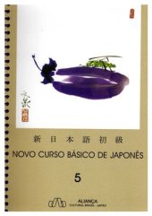 book Novo Curso Básico de Japonês. Volume 5