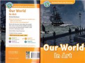 book Our World In Art. Oxford Read and Discover. Level 5 Book