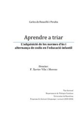 book Aprendre a triar. L’adquisició de les normes d’ús i alternança de codis en l’educació infantil