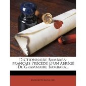 book Dictionnaire bambara-français précédé d'un abrégé de grammaire bambara