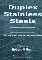 book Duplex Stainless Steels: Microstructure, Properties and Applications