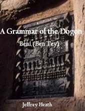 book A Grammar of the Dogon of Beni (Ben Tey)