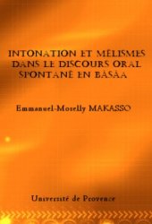 book Intonation et Mélismes dans le Discours Oral Spontané en Bàsàa