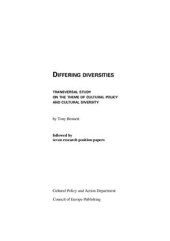 book Differing diversities: transversal study on the theme of cultural policy and cultural diversity